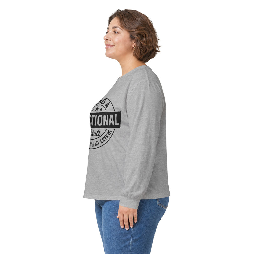Being Functional Adult long sleeve tee | Funny Adulting Shirt, Retro Badge Design