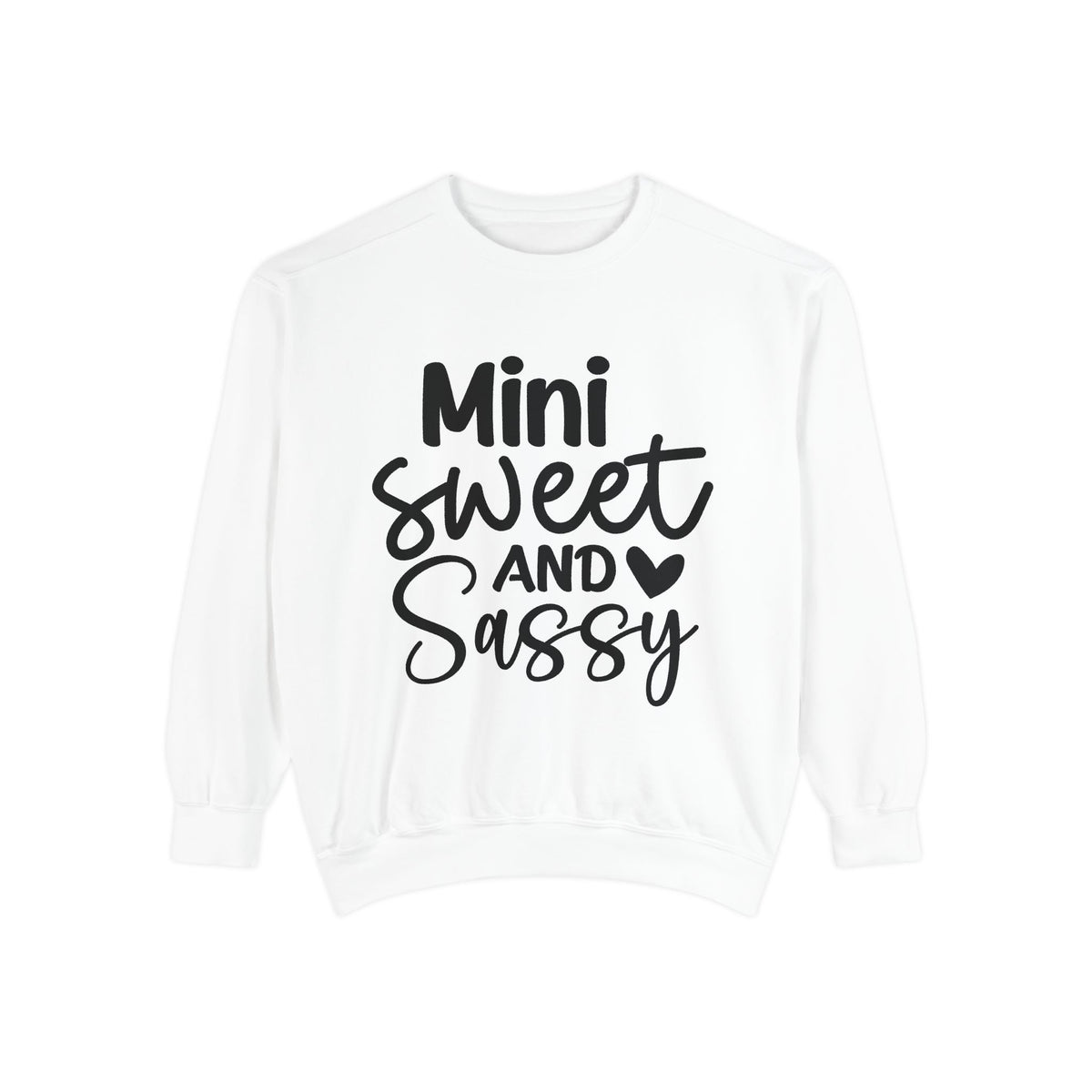 Mini Sweet and Sassy Sweatshirt | Kids Cute Script Typography