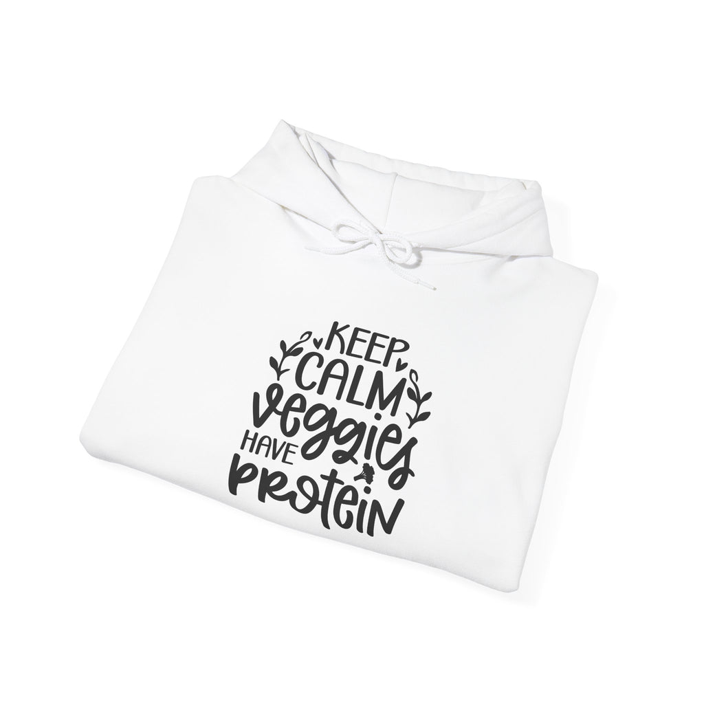 Keep Calm Veggies Have Protein Hoodie | Plant-Based Vegan Sweatshirt