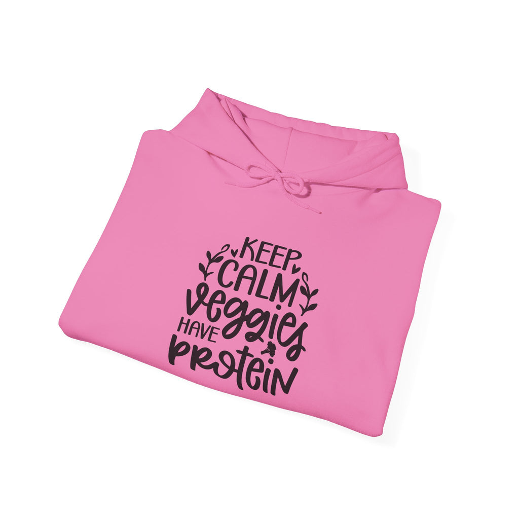 Keep Calm Veggies Have Protein Hoodie | Plant-Based Vegan Sweatshirt