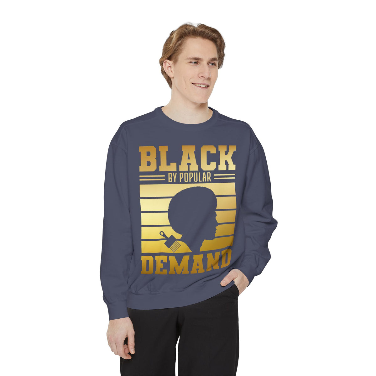 Black By Popular Demand Sweatshirt