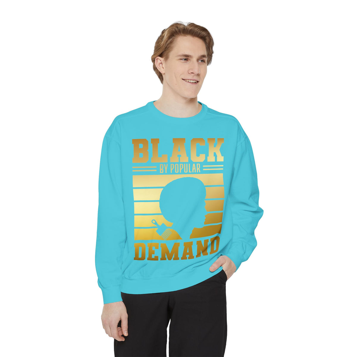 Black By Popular Demand Sweatshirt