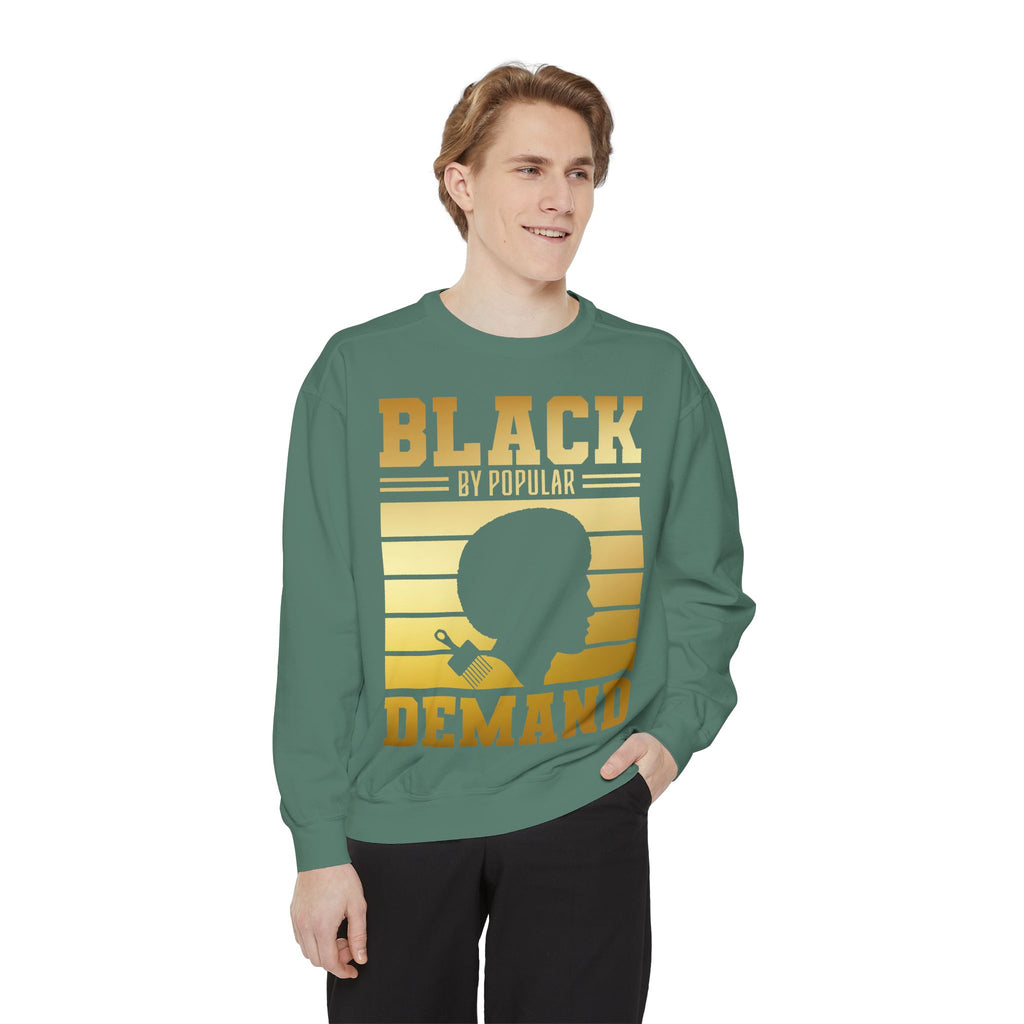 Black By Popular Demand Sweatshirt