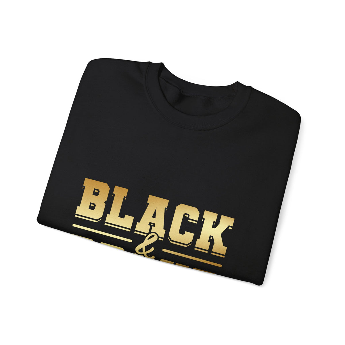 Black & Proud Crewneck Sweatshirt | Gold Lettering