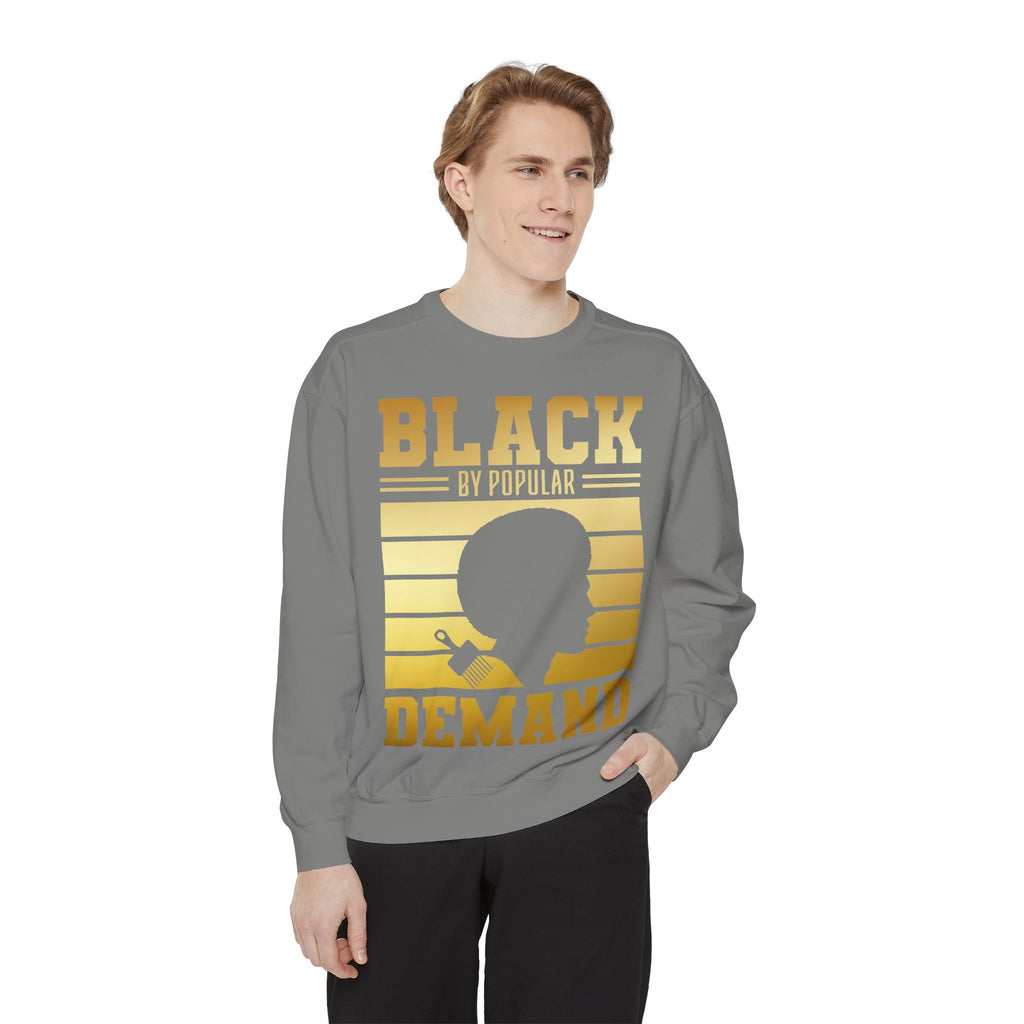 Black By Popular Demand Sweatshirt