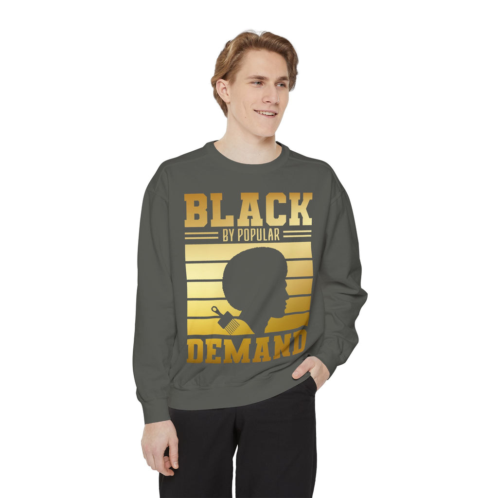 Black By Popular Demand Sweatshirt