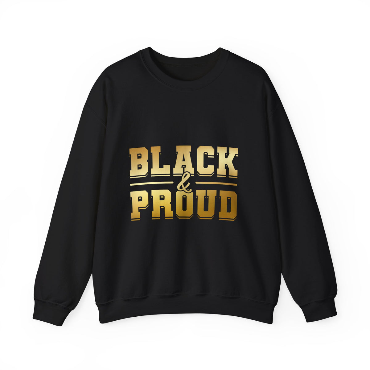 Black & Proud Crewneck Sweatshirt | Gold Lettering