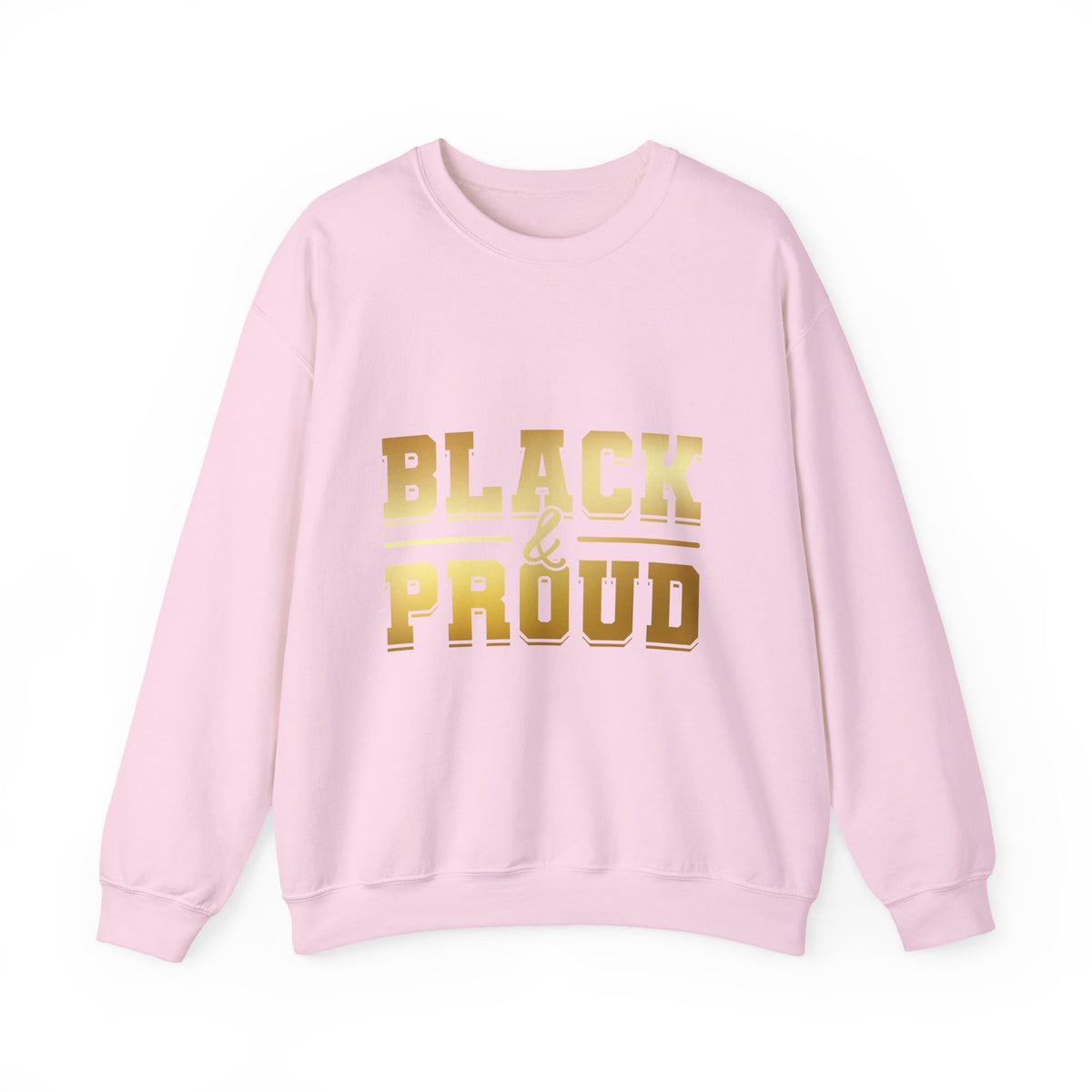 Black & Proud Crewneck Sweatshirt | Gold Lettering