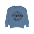 Keep the Dumbfuckery To A Minimum Sweatshirt