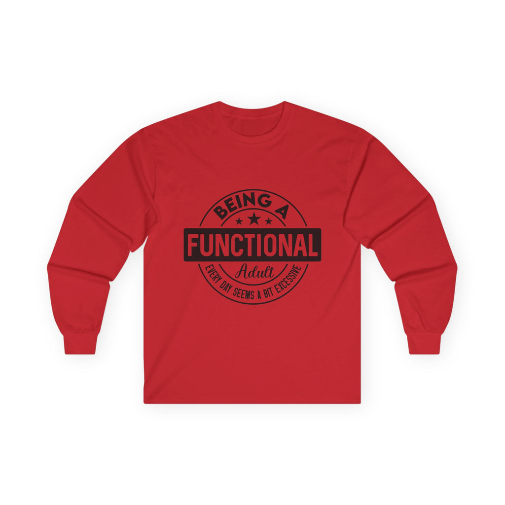 Being Functional Adult long sleeve tee || Funny Adulting Shirt, Retro Badge Design