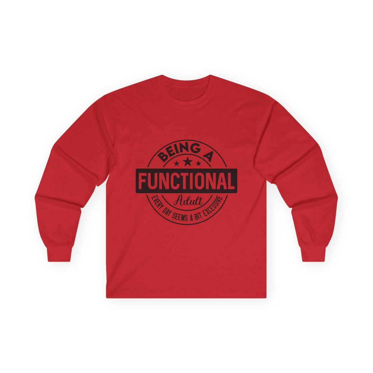 Being Functional Adult long sleeve tee || Funny Adulting Shirt, Retro Badge Design