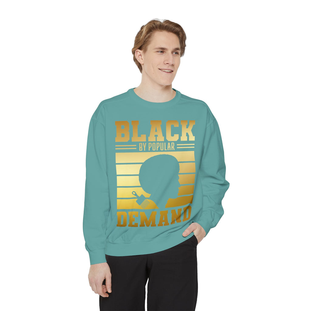 Black By Popular Demand Sweatshirt